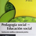 Pedagogía Social Educación Social. Construcción Científica E Intervención Práctica - Ediciones De La U