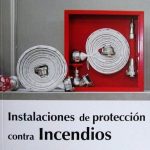 Instalaciones De Protección Contra Incendios - José Antonio Neira / Ediciones De La U