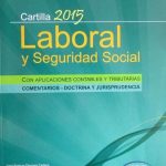 Cartilla Laboral Y Seguridad Social 2015 - Nueva Legislación