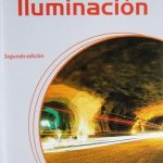 Riesgos Físicos II. Iluminación 2da Edición - Ecoe