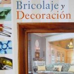 Atlas Ilustrado De Bricolaje Y Decoración - Susaeta
