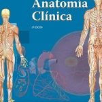 Anatomía Clínica 2 Edición /  Eduardo Pró - Panamericana