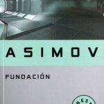 Fundación / Isaac Asimov / Debolsillo