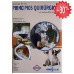 Manual De Principios Quirúrgicos En Pequeños Animales - Lexus