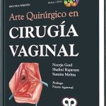 Arte Quirúrgico En Cirugía Vaginal 2da Edición - Neerja Goel / Amolca