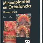 Miniimplantes En Ortodoncia. Manual Clínico- Cousley - Amolca