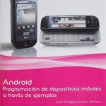 Android Programación De Dispositivos Móviles A Través De Ejemplos - Alfaomega