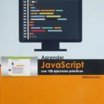 Aprender Javascript Con 100 Ejercicios Prácticos - Alfaomega