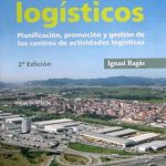Centros Logísticos 2da Edición - Ignasi Ragás / Alfaomega