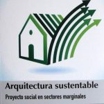 Arquitectura Sustentable Proyecto Social En Sectores Marginales - Ediciones De La U