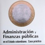 Administración Y Finanzas Públicas En El Estado Colombiano - Ediciones De La U