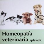 Homeopatía Veterinaria Aplicada - Ediciones De La U
