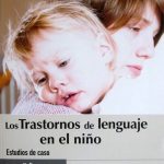 Los Trastornos De Lenguaje En El Niño. Estudios De Caso - Ediciones De La U