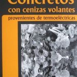 Concretos Con Cenizas Volantes Provenientes De Termoeléctricas - Ecoe