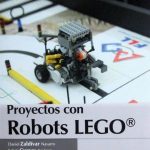 Proyectos Con Robots Lego 2015 - Ediciones De La U
