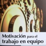 Motivación Para El Trabajo En Equipo - Ediciones De La U