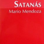 Satanás - Mario Mendoza / Planeta