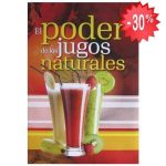 El Poder De Los Jugos Naturales - Carlos Enrique Canencio / Palomino