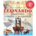 Atlas Ilustrado De Leonardo. Anatomía, El Vuelo Y Las Máquinas - Susaeta