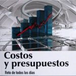 Costos Y Presupuestos. Retos De Todos Los Días - Ediciones De La U