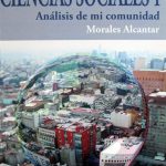 Ciencias Sociales 1. Análisis De Mi Comunidad - Morales Alcantar / Limusa