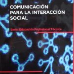 Comunicación Para La Interacción Social - Elia Paredes / Limusa