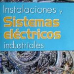Instalaciones Y Sistemas Eléctricos Industriales - Enríquez Harper / Limusa