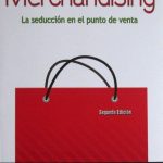 Merchandising. La Seducción En El Punto De Venta 3a Edición - Jorge Prieto -  Ecoe
