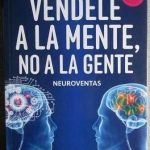Véndele A La Mente, No A La Gente - Jurgen Klaric / Paidós