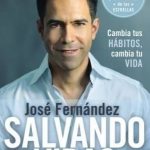 Salvando Vidas / José Fernandez / Editorial Press