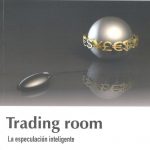 Trading Room. / De Luis / Ediciones U