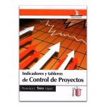 Indicadores Y Tableros De Control / Ediciones De La U