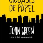 Ciudades De Papel / John Green/ Nube De Tinta