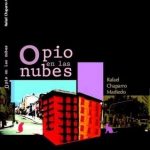 Opio En Las Nubes / Rafael Chaparro / Babilonia