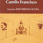 Una Ilusión Llamada Camilo Francisco / Ediciones De La U