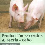 Producción De Cerdos De Recria Y Cebo / Plata / Ediciones De La U