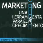 Marketing Una Herramienta Para El Crecimiento / Prettel / Ediciones De La U