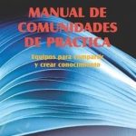 Manual De Comunidades De Practica / Arboníes / Diaz De Santos