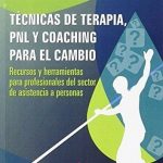 Técnicas De Terapia, Pnl Y Coaching Para El Cambio/ Verjano / Diaz De Santos