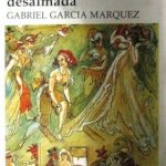 La Íncreible y Triste Historia de La Candida Eréndira y de Su Abuela Desalmada / Gabriel García Marquez  / Oveja Negra