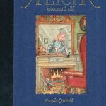 A Través del Espejo y lo que Alicia Encontró Allí   / Lewis Carroll / Sexto Piso