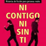 Ni contigo Ni Sin Ti  / Lucía Nader / Vergara