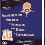 Administración Intratecal De Fármacos Para El Dolor Espasticidad - Volumen 2 / Amolca