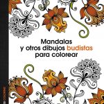 Mandalas Y Otros Dibujos Budistas Para Colorear / DIANA