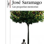 Las Pequeñas Memorias - Jose Saramago / Alfaguara