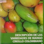 Descripción De Las Variedades De Mango Criollo Colombiano - Corpoica