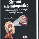 Sistema Estomatognático / Arturo Manns Fresse / Amolca