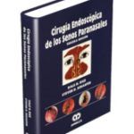 Cirugía Endoscópica de los Senos Paranasales / Dale H. Rice / AMOLCA