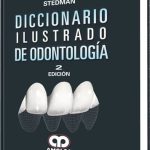 Diccionario Ilustrado de Odontología / Stedman / AMOLCA