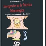 Emergencia en la Practica Odontológica / Olaf Sandner Montilla / AMOLCA